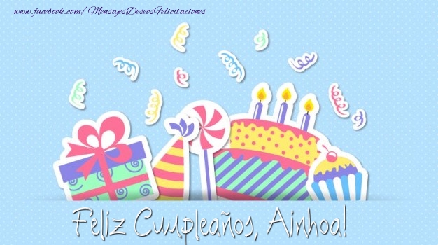 Felicitaciones de cumpleaños - Feliz Cumpleaños, Ainhoa!
