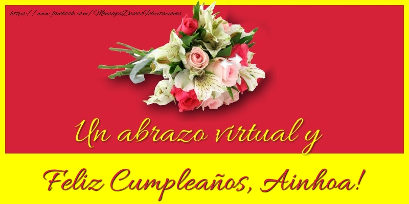  Felicitaciones de cumpleaños - Ramo De Flores | Feliz Cumpleaños, Ainhoa!