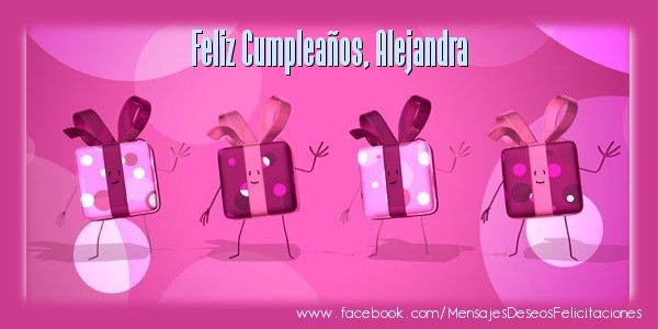Felicitaciones de cumpleaños - Regalo | ¡Feliz cumpleaños, Alejandra!