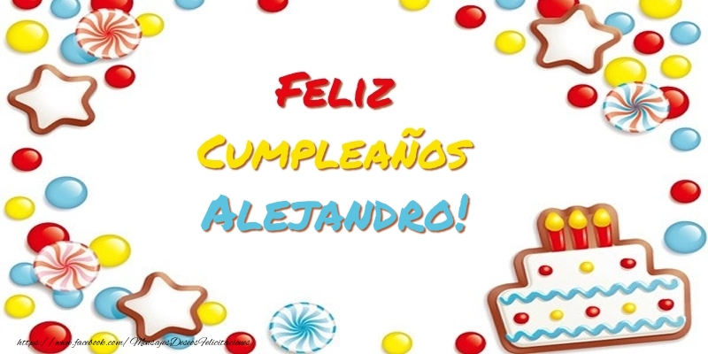Felicitaciones de cumpleaños - Tartas | Cumpleaños Alejandro