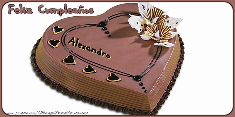 Felicitaciones de cumpleaños - Tartas | Feliz Cumpleaños, Alexandro!