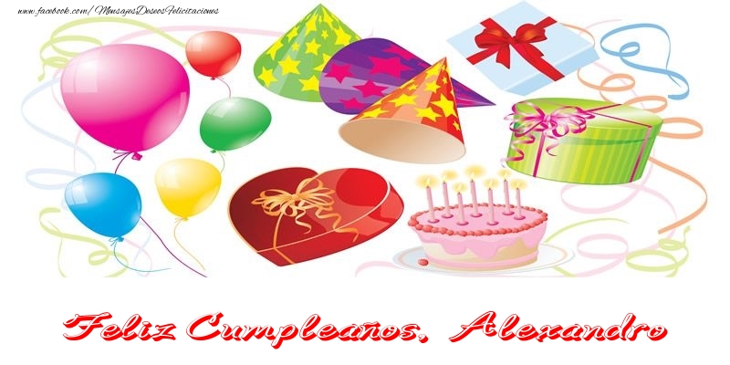 Felicitaciones de cumpleaños - Globos & Regalo & Tartas | Feliz Cumpleaños Alexandro!