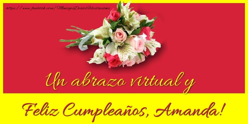 Felicitaciones de cumpleaños - Ramo De Flores | Feliz Cumpleaños, Amanda!
