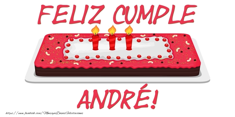 Felicitaciones de cumpleaños - Tartas | Feliz Cumple André!