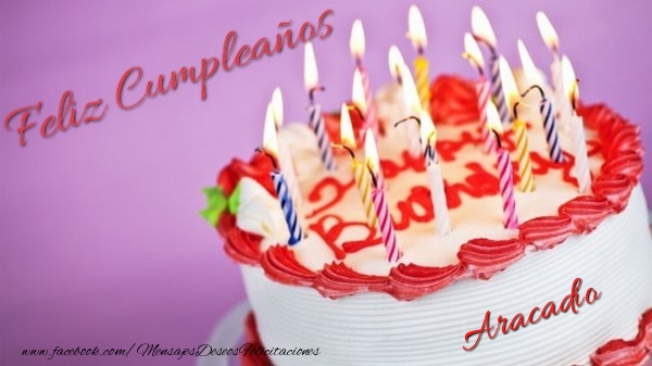 Felicitaciones de cumpleaños - Tartas | Feliz cumpleaños, Aracadio!