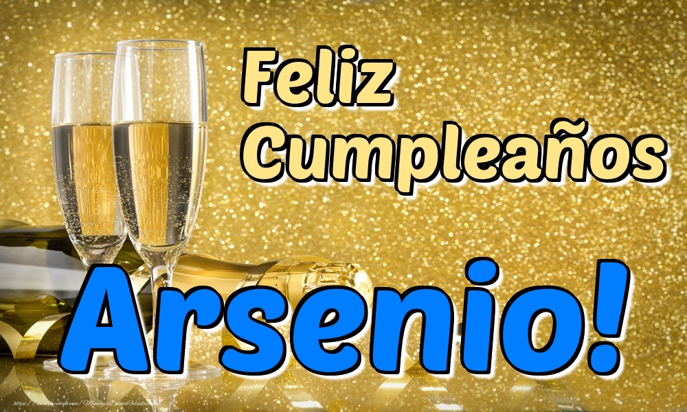 Cumpleaños Feliz Cumpleaños Arsenio!