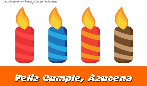 Felicitaciones de cumpleaños - Vela | Feliz Cumpleaños, Azucena!