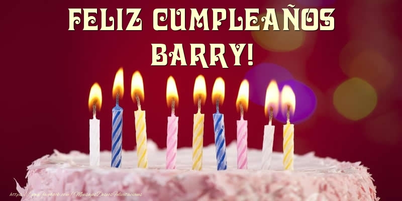 Felicitaciones de cumpleaños - Tarta - Feliz Cumpleaños, Barry!