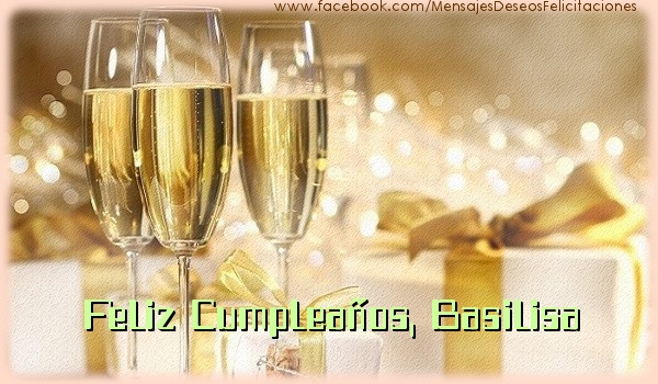 Felicitaciones de cumpleaños - Champán | Feliz cumpleaños, Basilisa