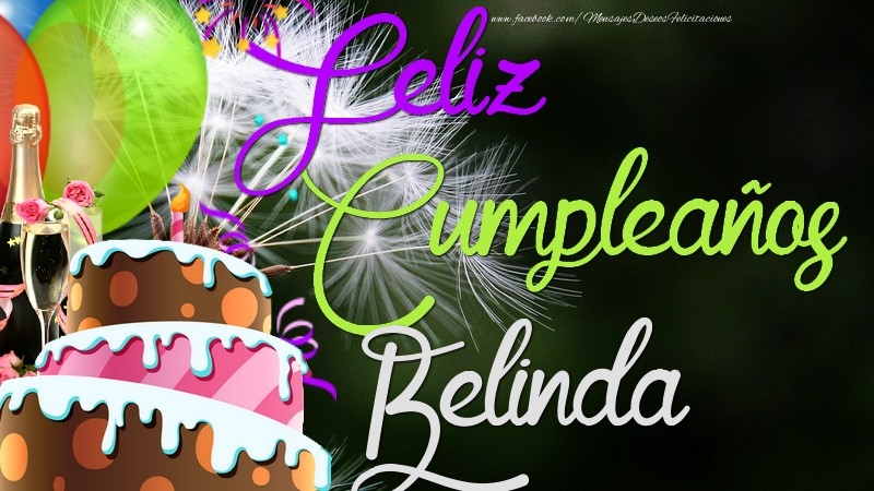 Felicitaciones de cumpleaños - Feliz Cumpleaños, Belinda