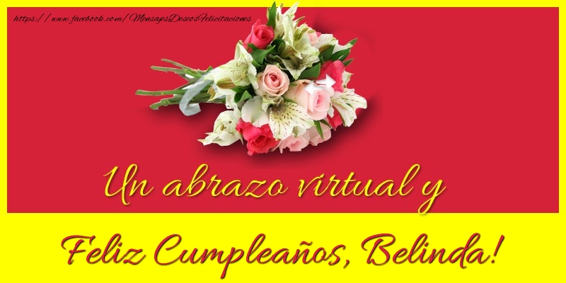  Felicitaciones de cumpleaños - Ramo De Flores | Feliz Cumpleaños, Belinda!