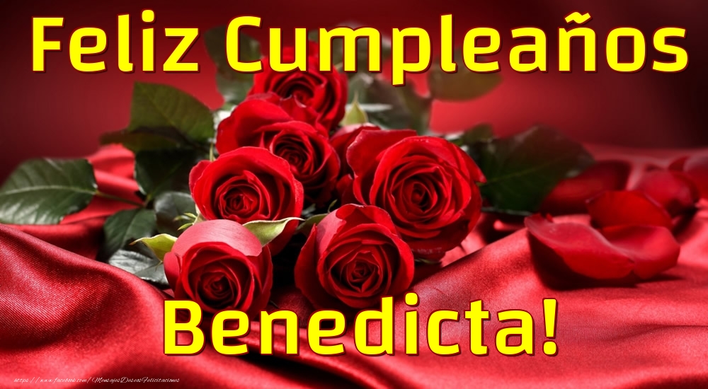  Felicitaciones de cumpleaños - Rosas | Feliz Cumpleaños Benedicta!