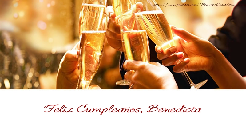 Felicitaciones de cumpleaños - Champán | Feliz Cumpleaños, Benedicta!