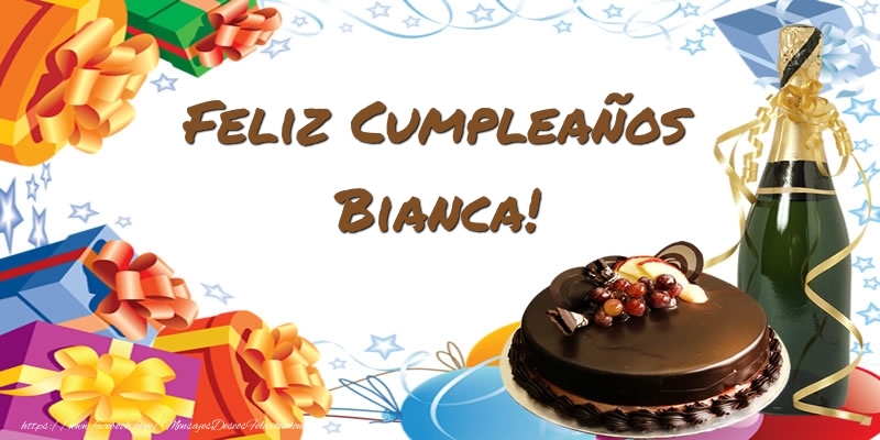 Felicitaciones de cumpleaños - Champán & Tartas | Feliz Cumpleaños Bianca!