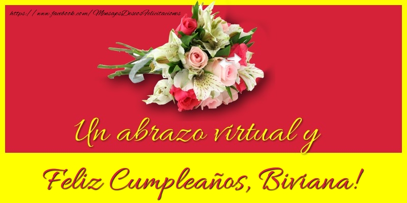 Felicitaciones de cumpleaños - Ramo De Flores | Feliz Cumpleaños, Biviana!