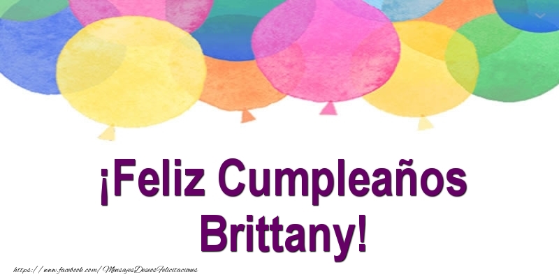 Felicitaciones de cumpleaños - Globos | ¡Feliz Cumpleaños Brittany!