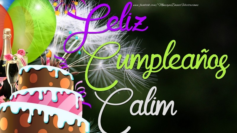Felicitaciones de cumpleaños - Feliz Cumpleaños, Calim