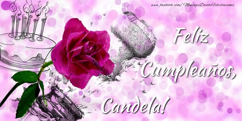 Felicitaciones de cumpleaños - Champán & Flores | Feliz Cumpleaños, Candela!