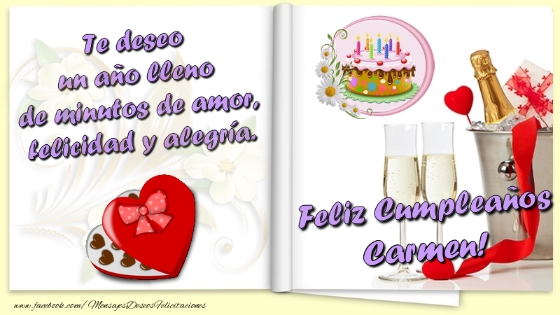 Felicitaciones de cumpleaños - Champán & Corazón & 1 Foto & Marco De Fotos | Te deseo un año lleno de minutos de amor, felicidad y alegría. Feliz Cumpleaños Carmen