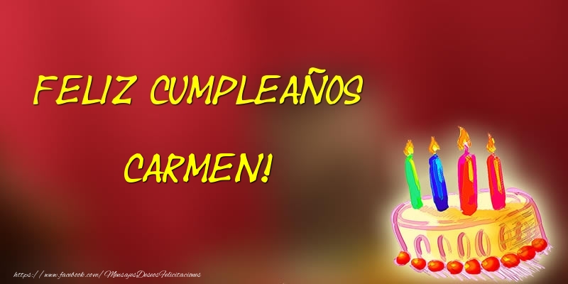 Felicitaciones de cumpleaños - Feliz cumpleaños Carmen!