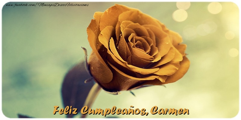 Felicitaciones de cumpleaños - Feliz Cumpleaños, Carmen