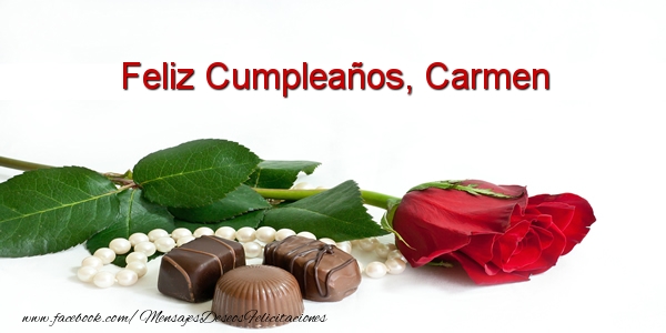 Felicitaciones de cumpleaños - Feliz Cumpleaños, Carmen