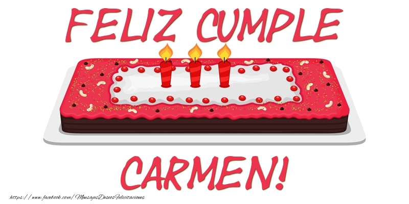 Felicitaciones de cumpleaños - Tartas | Feliz Cumple Carmen!