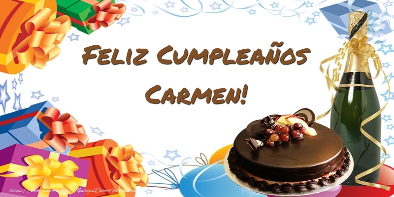  Felicitaciones de cumpleaños - Champán & Tartas | Feliz Cumpleaños Carmen!