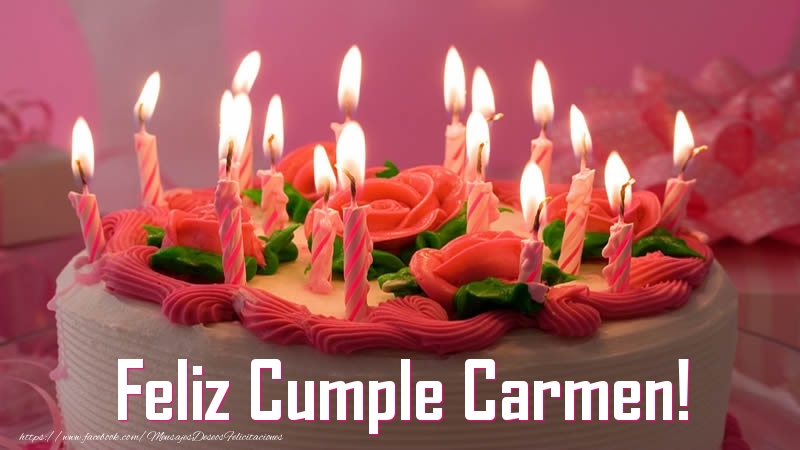 Felicitaciones de cumpleaños - Tartas | Feliz Cumple Carmen!