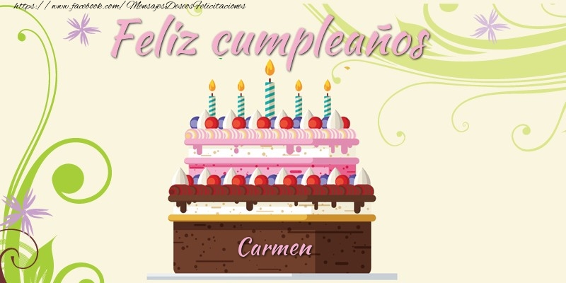 Felicitaciones de cumpleaños - Tartas | Feliz cumpleaños, Carmen!