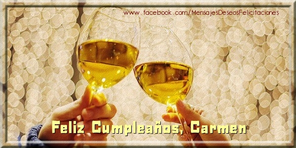  Felicitaciones de cumpleaños - Champán | ¡Feliz cumpleaños, Carmen!