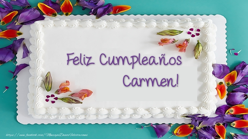 Felicitaciones de cumpleaños - Tartas | Tarta Feliz Cumpleaños Carmen!