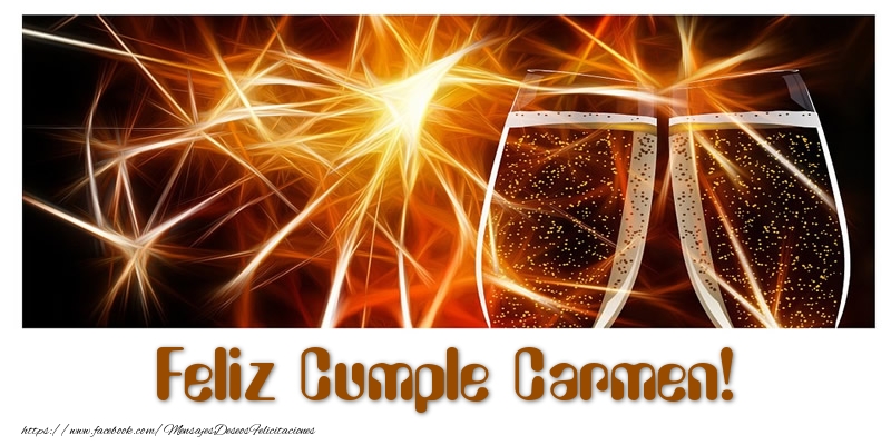 Felicitaciones de cumpleaños - Champán | Feliz Cumple Carmen!