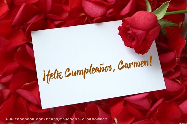 Felicitaciones de cumpleaños - ¡Feliz cumpleaños, Carmen!