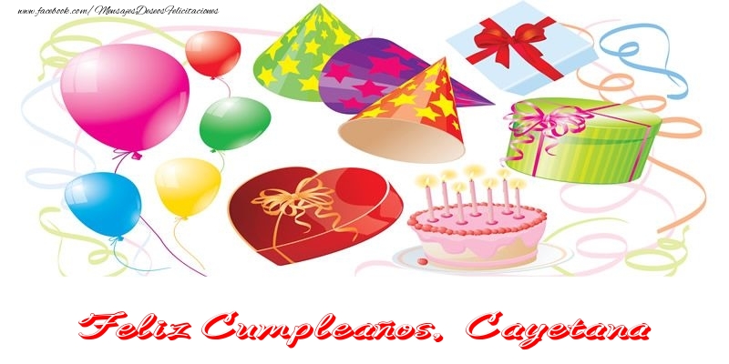  Felicitaciones de cumpleaños - Globos & Regalo & Tartas | Feliz Cumpleaños Cayetana!