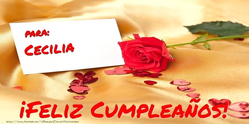  Felicitaciones de cumpleaños - Corazón & Rosas | para: Cecilia ¡Feliz Cumpleaños!