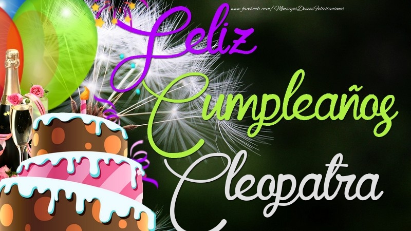 Felicitaciones de cumpleaños - Feliz Cumpleaños, Cleopatra