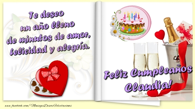 Felicitaciones de cumpleaños - Champán & Corazón & 1 Foto & Marco De Fotos | Te deseo un año lleno de minutos de amor, felicidad y alegría. Feliz Cumpleaños Claudia