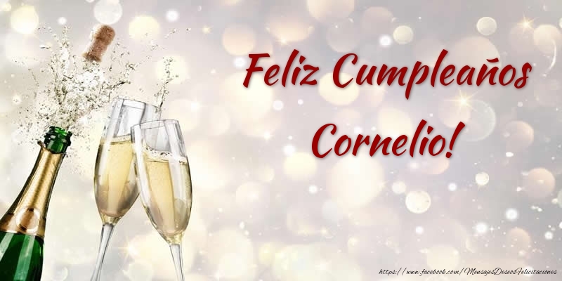 Felicitaciones de cumpleaños - Feliz Cumpleaños Cornelio!