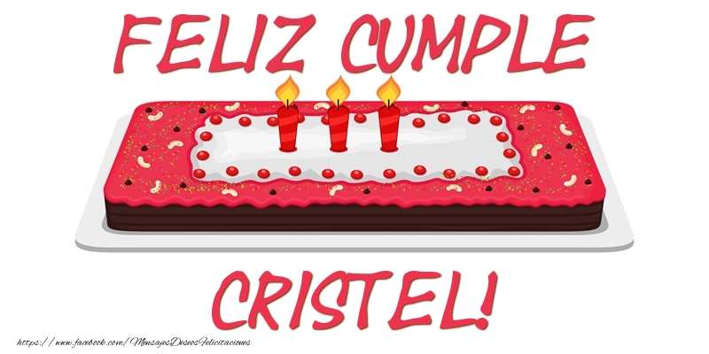  Felicitaciones de cumpleaños - Tartas | Feliz Cumple Cristel!