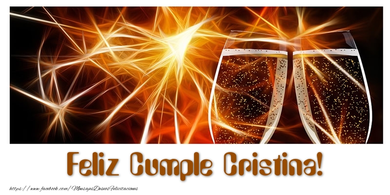 Felicitaciones de cumpleaños - Champán | Feliz Cumple Cristina!