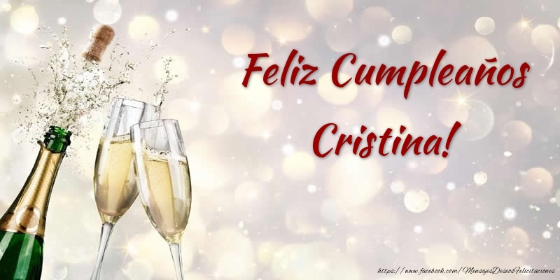  Felicitaciones de cumpleaños - Champán | Feliz Cumpleaños Cristina!