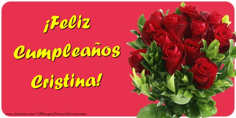 Felicitaciones de cumpleaños - Rosas | ¡Feliz Cumpleaños Cristina