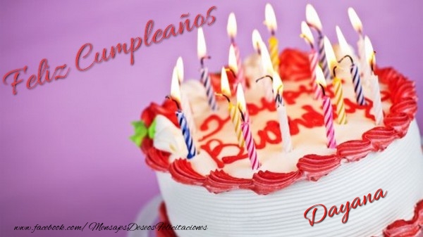 Felicitaciones de cumpleaños - Feliz cumpleaños, Dayana!