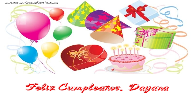 Felicitaciones de cumpleaños - Globos & Regalo & Tartas | Feliz Cumpleaños Dayana!