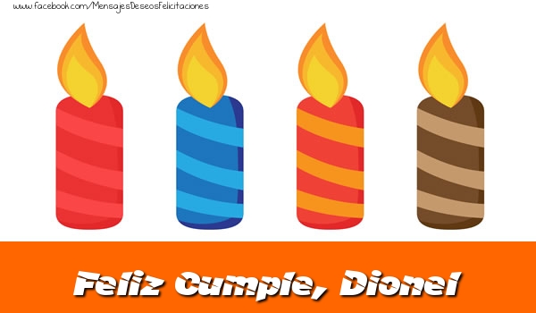 Felicitaciones de cumpleaños - Vela | Feliz Cumpleaños, Dionel!