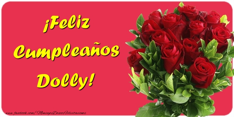 Felicitaciones de cumpleaños - Rosas | ¡Feliz Cumpleaños Dolly