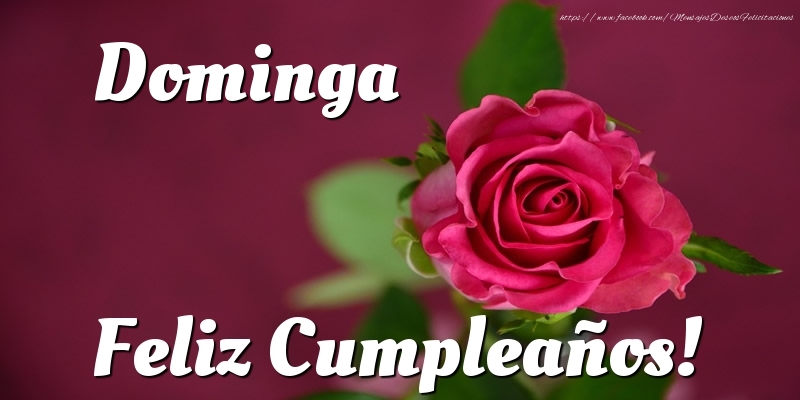 Felicitaciones de cumpleaños - Rosas | Dominga Feliz Cumpleaños!