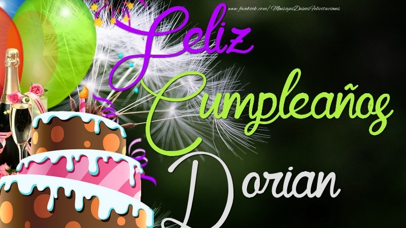 Felicitaciones de cumpleaños - Champán & Globos & Tartas | Feliz Cumpleaños, Dorian