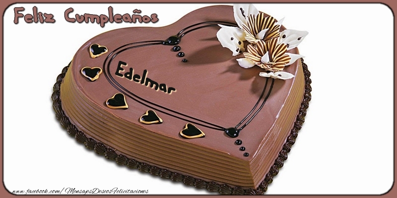 Felicitaciones de cumpleaños - Tartas | Feliz Cumpleaños, Edelmar!